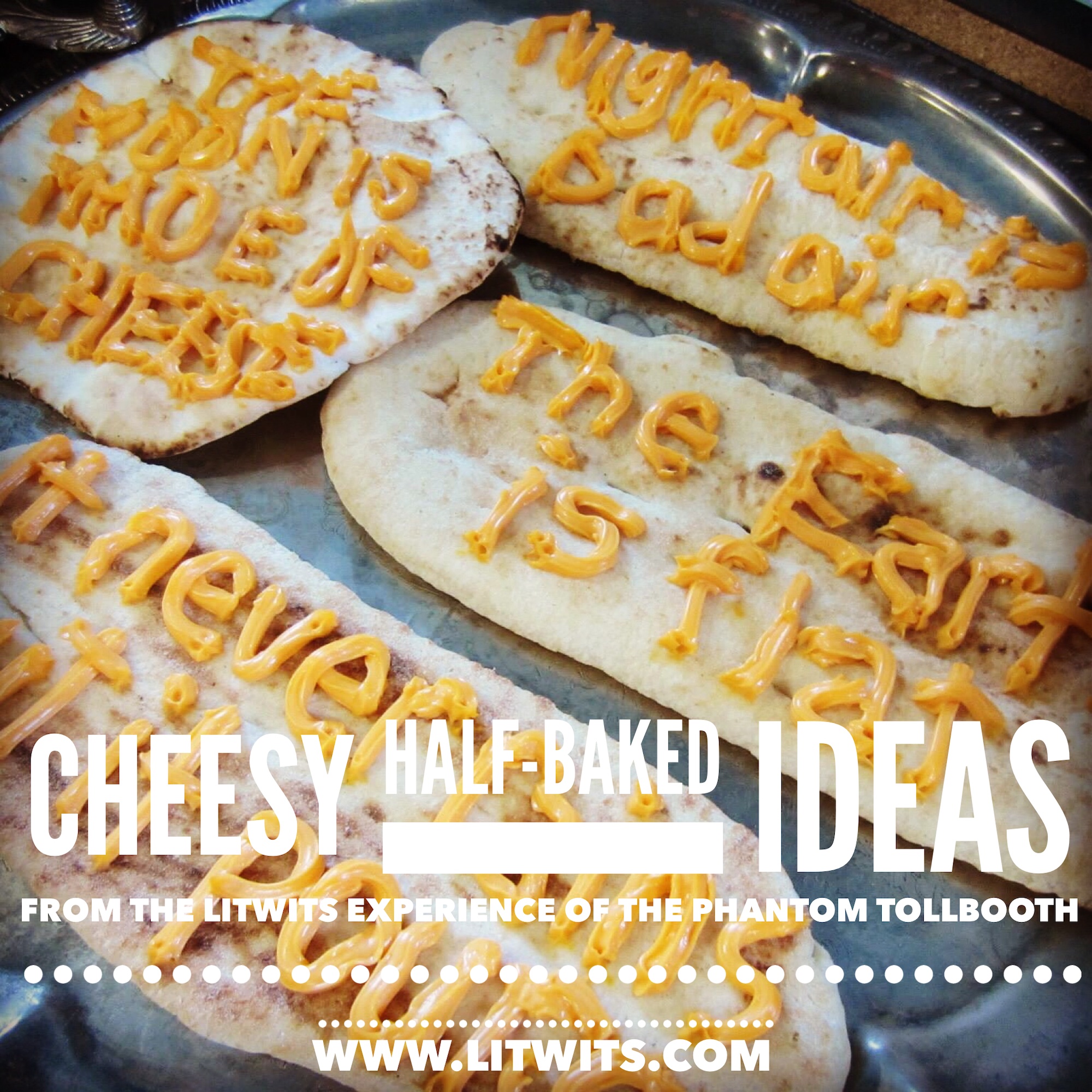 Cheesy half-baked ideas: A LitWits creative teaching idea for Norton Juster's THE PHANTOM TOLLBOOTH