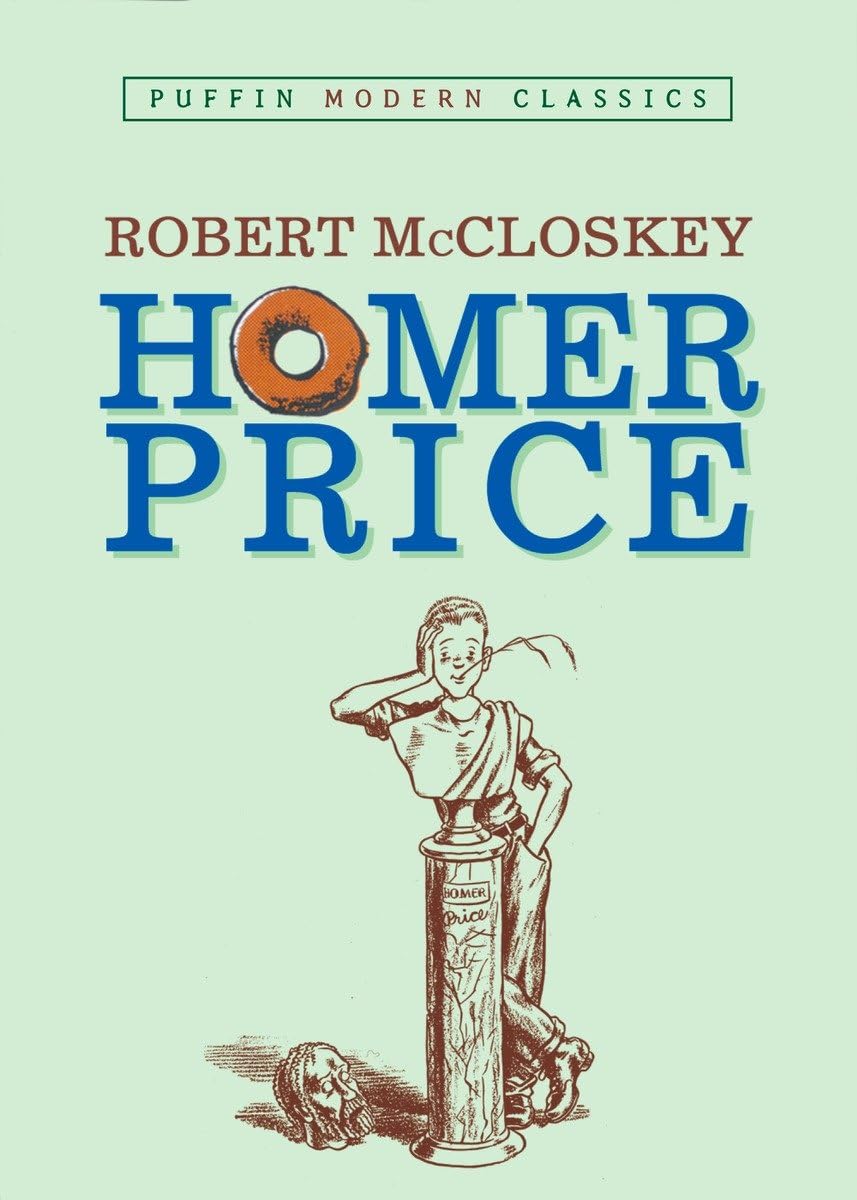Puffin cover of HOMER PRICE by Robert McCloskey - fun creative teaching ideas from LitWits Workshops